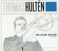 Hulten,thomas - Slide Side - Music CD