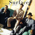 Surface - First Time: The Best Of Surface - Music CD