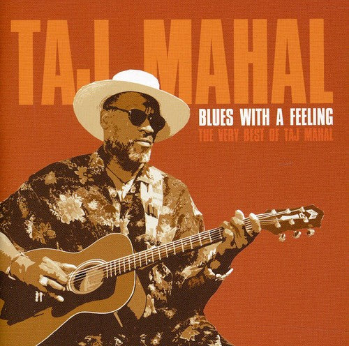 Taj Mahal - Blues With A Feeling: The Very Best Of Taj Mahal - Music CD
