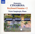 Cimarosa / Sangiorgio - Keyboard Sonatas 2 - Music CD