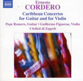Cordero / Romero / Figueroa / I Solisti Di Zagreb - Caribbean Concertos For Guitar & Violin - Music CD