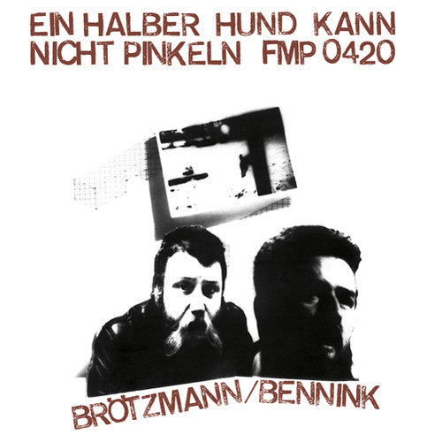 Brotzmann / Bennink - Ein Halber Hund Kann Nicht Pinkeln - Vinyl Record