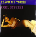 Stevens,april - Teach Me Tiger - Vinyl Record