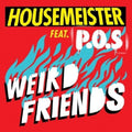 Housemeister - Weird Friends - Vinyl Record