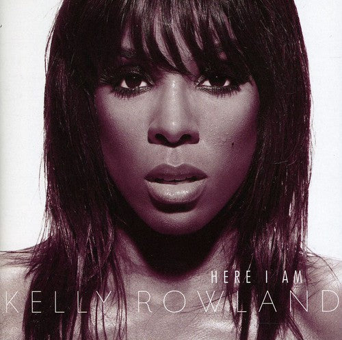 Rowland,kelly - Here I Am: 2011 Bonus Track Version - Music CD