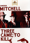 Three Came To Kill - Three Came To Kill - DVD