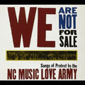 Nc Music Love Army - We Are Not For Sale - Music CD