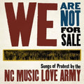 Nc Music Love Army - We Are Not For Sale - Vinyl Record