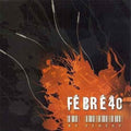 Febre 40 - No Veneno - Music CD