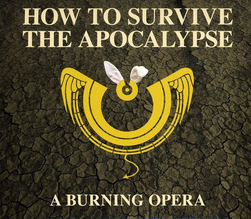 Nichols,mark - How To Survive The Apocalypse: Burning Opera - Music CD