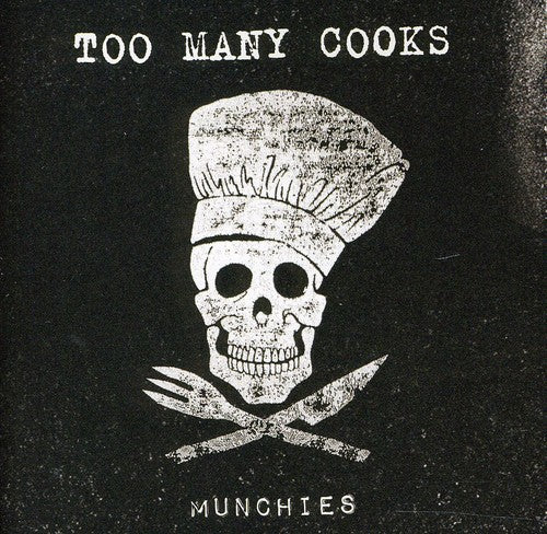 Too Many Cooks - Munchies - Music CD