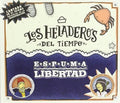 Heladeros Del Tiempo - Espuma Libertad - Music CD
