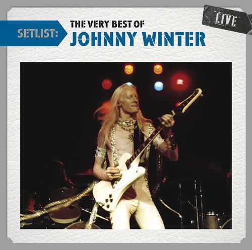 Winter,johnny - Setlist: The Very Best Of Johnny Winter Live - Music CD