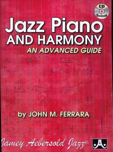 Ferrara,john - Jazz Piano & Harmony-an Advanced Guide - Music CD