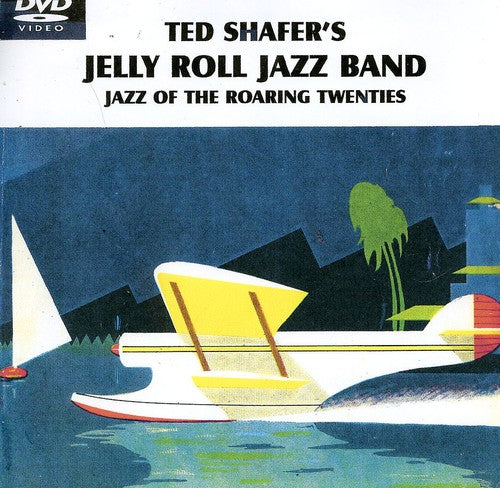Shafer,ted - Jazz Of The Roaring Twenties - DVD