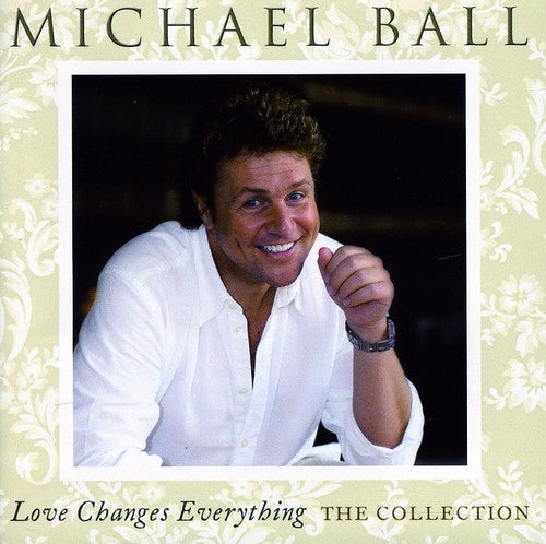 Ball,michael - Love Changes Everything: Collection - Music CD