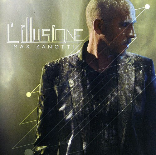Zanotti Max - L'illusione - Music CD