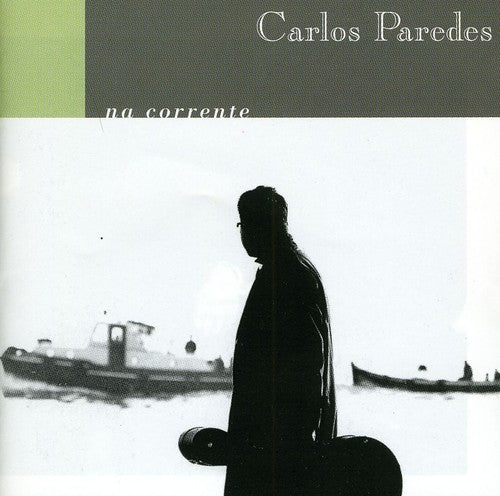 Paredes,carlos - Na Corrente - Music CD