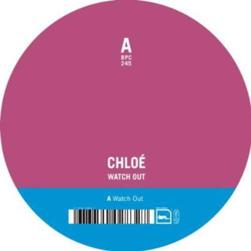 Chloe - Watch Out - Vinyl Record