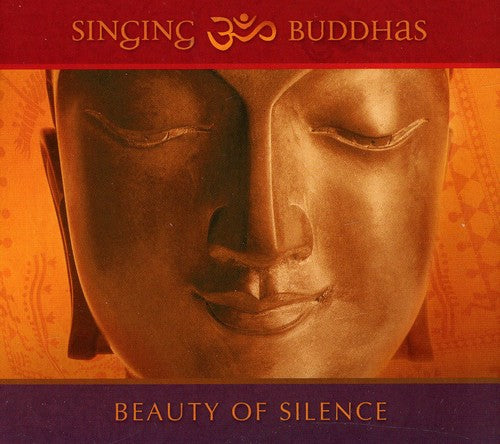 Singing Buddhas - Beauty Of Silence - Music CD