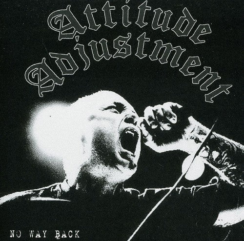 Attitude Adjustment - No Way Back - Music CD