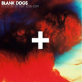 Blank Dogs - Collected By Itself - Vinyl Record
