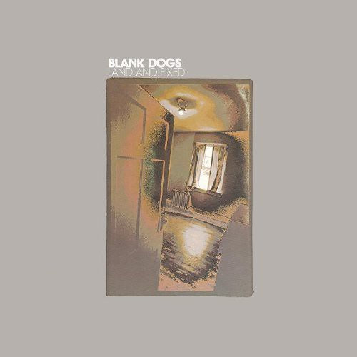 Blank Dogs - Land & Fixed - Vinyl Record