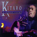 Kitaro - Enchanted Evening - Music CD