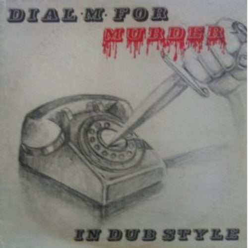 Pratt,phil - Dial M For Murder In Dub Style - Music CD