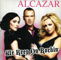 Alcazar - We Keep On Rockin'