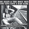 Allin,gg - You Give Love A Bad Name - Music CD