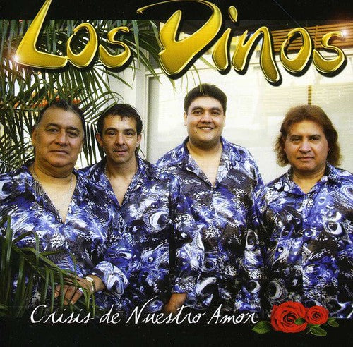 Dinos Los - Crisis De Nuestro Amor - Music CD