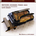 Bruson / Beethoven / Schumann - Beethoven & Schumann & Franck & Bach At Piano - Music CD