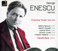 Enescu / Bara / Samouil / Causse / Grimm - Chamber Music 1895-1906 - Music CD