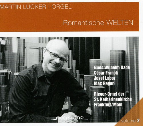 Lucker / Gade / Franck - Romantic Worlds - Music CD