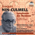 Nin-culmell / St Martin's Chamber Choir - Symphonie Des Mysteres - Music CD