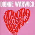 Warwick,dionne - Anyone Who Had A Heart - Music CD