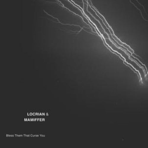 Locrian & Mamiffer - Bless Them That Curse You - Music CD