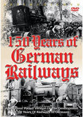 150 Years Of German Railways - 150 Years Of German Railways - DVD