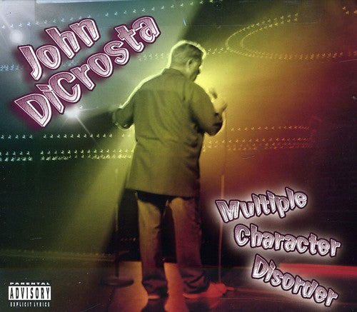Dicrosta,john - Multi Character Disorder - Music CD