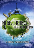 Paris France The City Of Magic: Dream Vacation - Paris France The City Of Magic: Dream Vacation - DVD