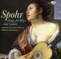Brown,antonia Elisabeth - Louis Spohr: Songs For Voice & Guitar - Music CD