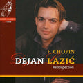 Chopin / Lazic - Piano Works / Retrospection - Music CD