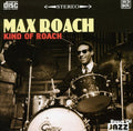 Max Roach - Kind Of Roach - Music CD