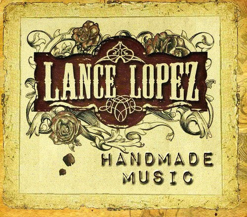 Lopez,lance - Handmade Music - Music CD