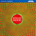 Sawyer / Bbc Symphony Orchestra - Byrnan Wood
