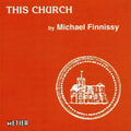 Finnissy / Jackson / Money / Adams / La Strange - This Church - Music CD