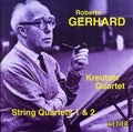 Gerhard / Kreutzer Quartet - String Quartets 1 & 2 - Music CD