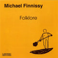 Finnissy,michael - Folklore: Piano Works - Music CD