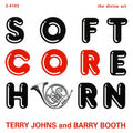 Berlin / Booth / Johns - Soft Core Horn - Music CD